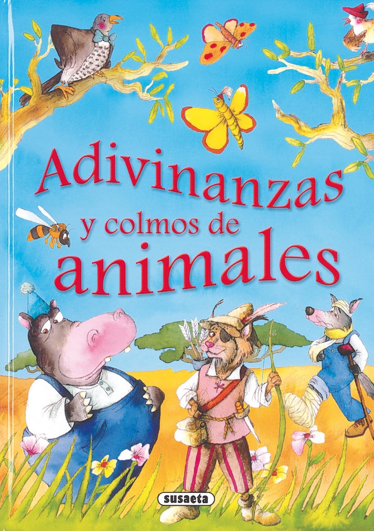 Adivinanzas Y Colmos De Animales (Adivinanzas Y Chistes)