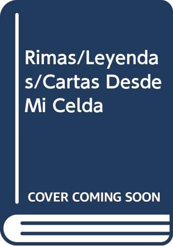 Rimas/Leyendas/Cartas Desde Mi Celda