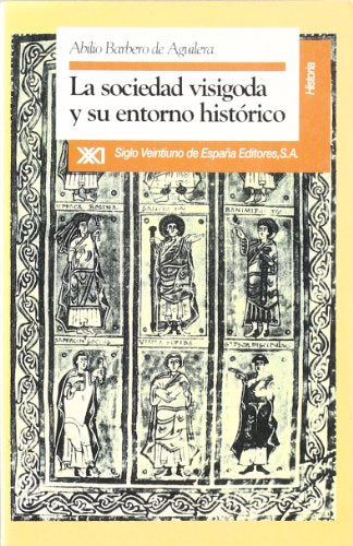 La sociedad visigoda y su entorno histórico (Historia)