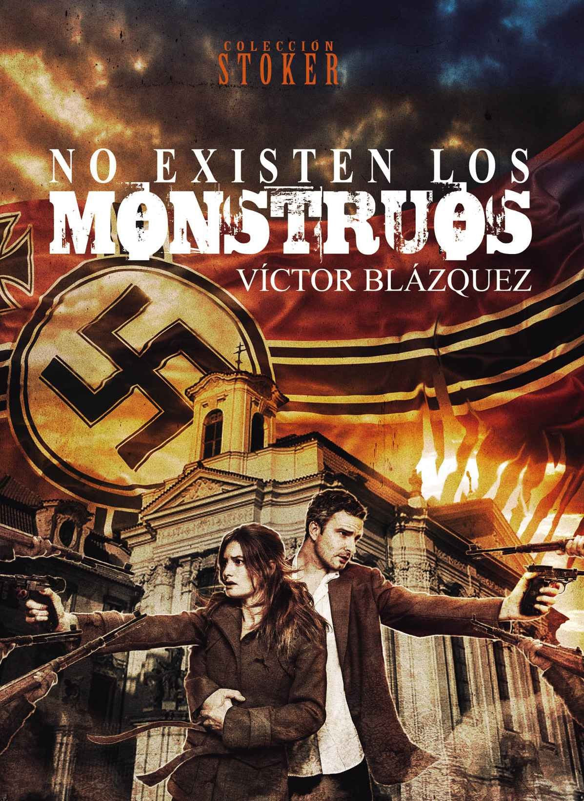 No existen los monstruos (Línea Stoker)