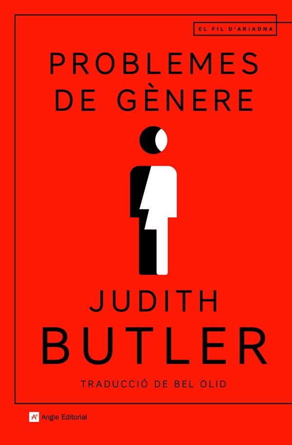 Problemes De Genere: El feminisme i la subversió de la identitat: 121 (El fil d'Ariadna)