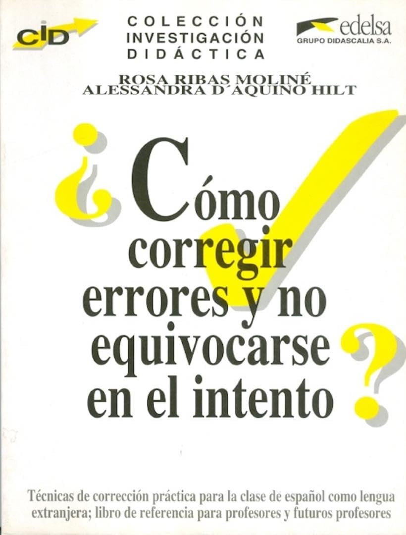 Como corregir errores y no equivocarse en el intento ?