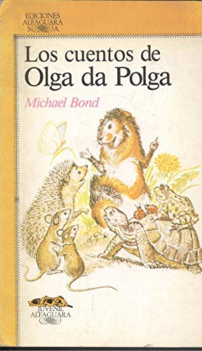Los Cuentos De Olga Da Polga/ the Tales of Olga Da Polga