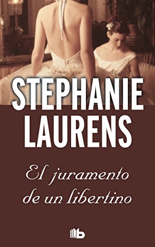 El juramento de un libertino (Los Cynster 2)