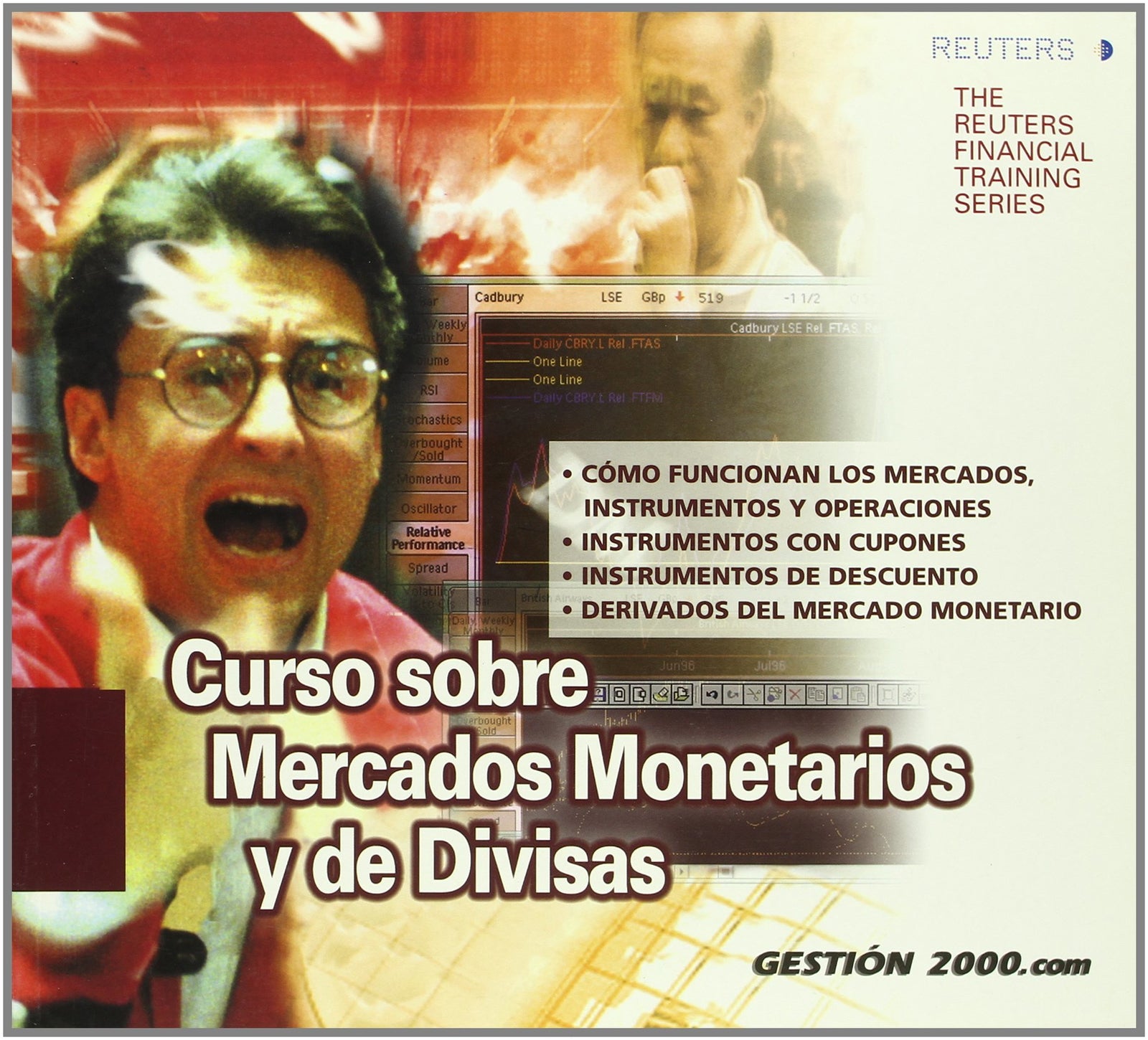 Curso de mercados monetarios y de divisas (Cursos Reuters)