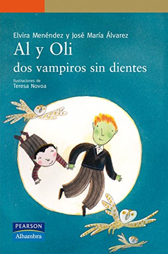 Al y Oli dos vampiros despistados (Serie Naranja)