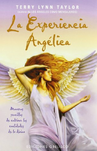 La experiencia angélica (ANGEOLOGÍA)