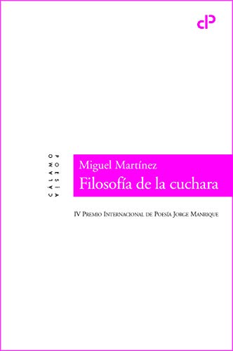 Filosofía de la cuchara: 27 (Cálamo Poesía)
