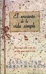 ENCANTO DE LA VIDA SIMPLE, EL