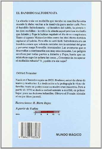 El Bandido Saltodemata/ The Robber Hotzenplotz
