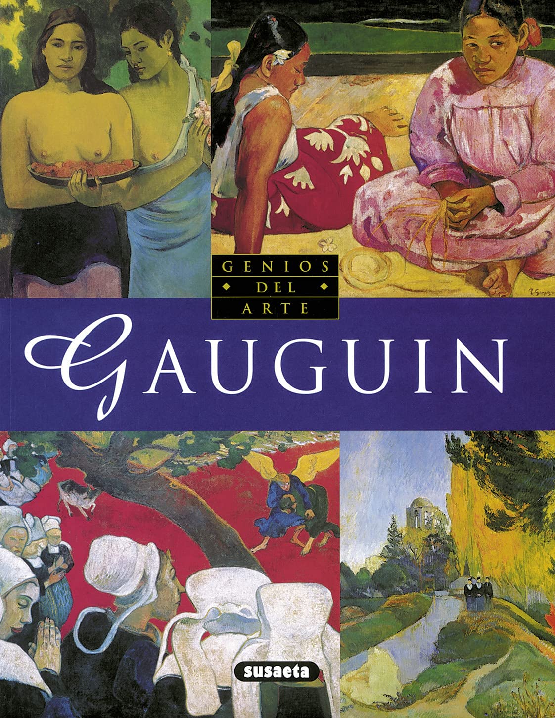 Gauguin (Genios De La Pintura) (Genios Del Arte)