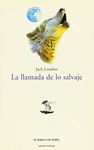 La llamada de lo salvaje (Clásicos Juveniles 