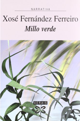 Millo verde (EDICIÓN LITERARIA - NARRATIVA)