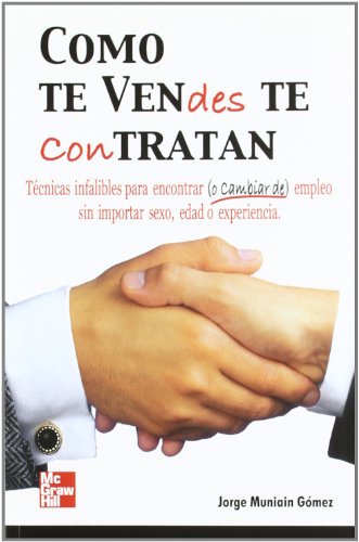 Como te vendes te contratan (SIN COLECCION)