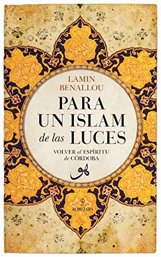 Para un Islam de las Luces (Al Ándalus)
