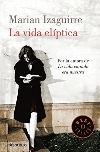 La vida elíptica (Best Seller)