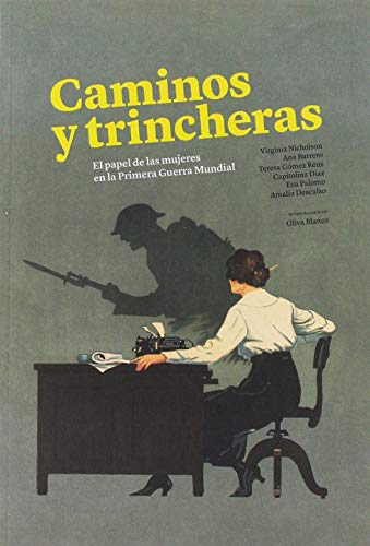Caminos y trincheras