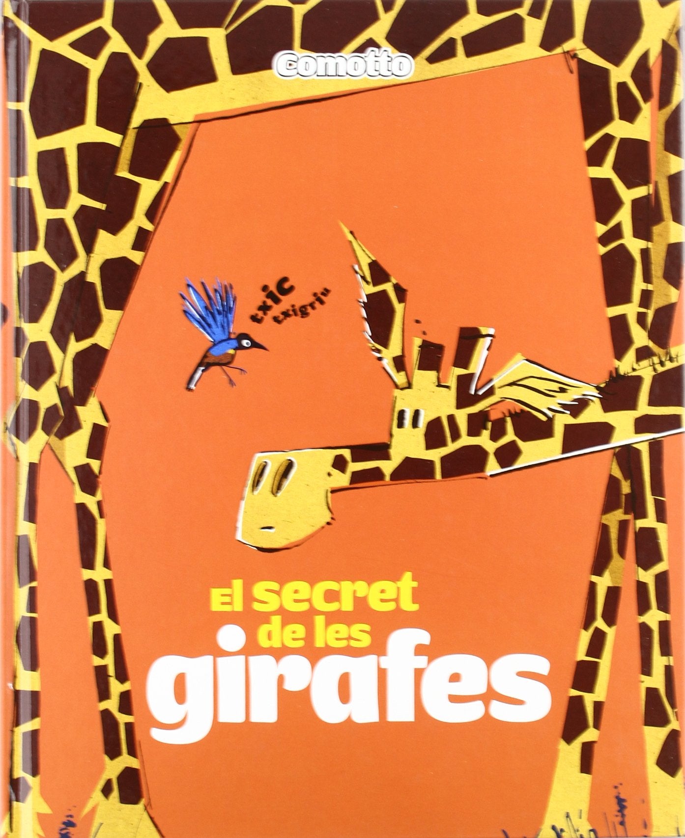 El secret de les girafes: 69 (Àlbums il·lustrats)