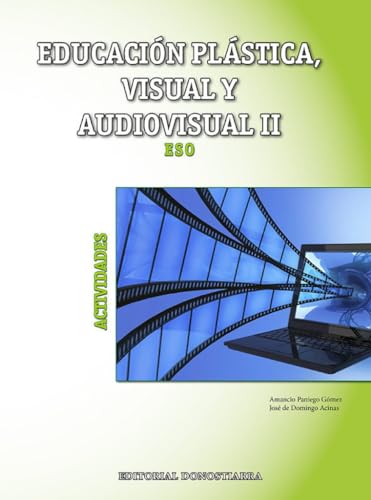 Educación Plástica, Visual y Audiovisual II - Actividades - 9788470635199 (SIN COLECCION)