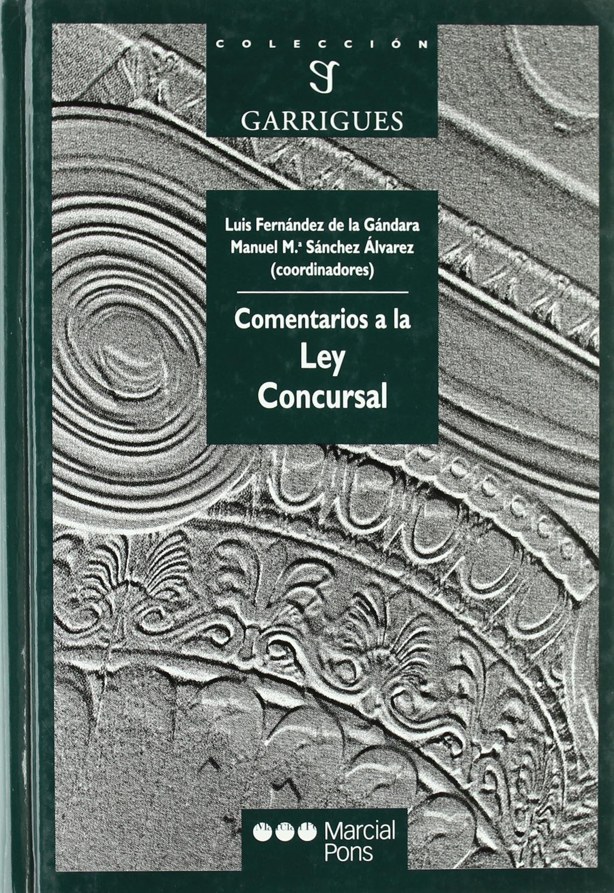 Comentarios a la Ley concursal