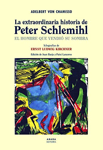 La extraordinaria historia de Peter Schlemihl: El hombre que vendió su sombra (Voces)