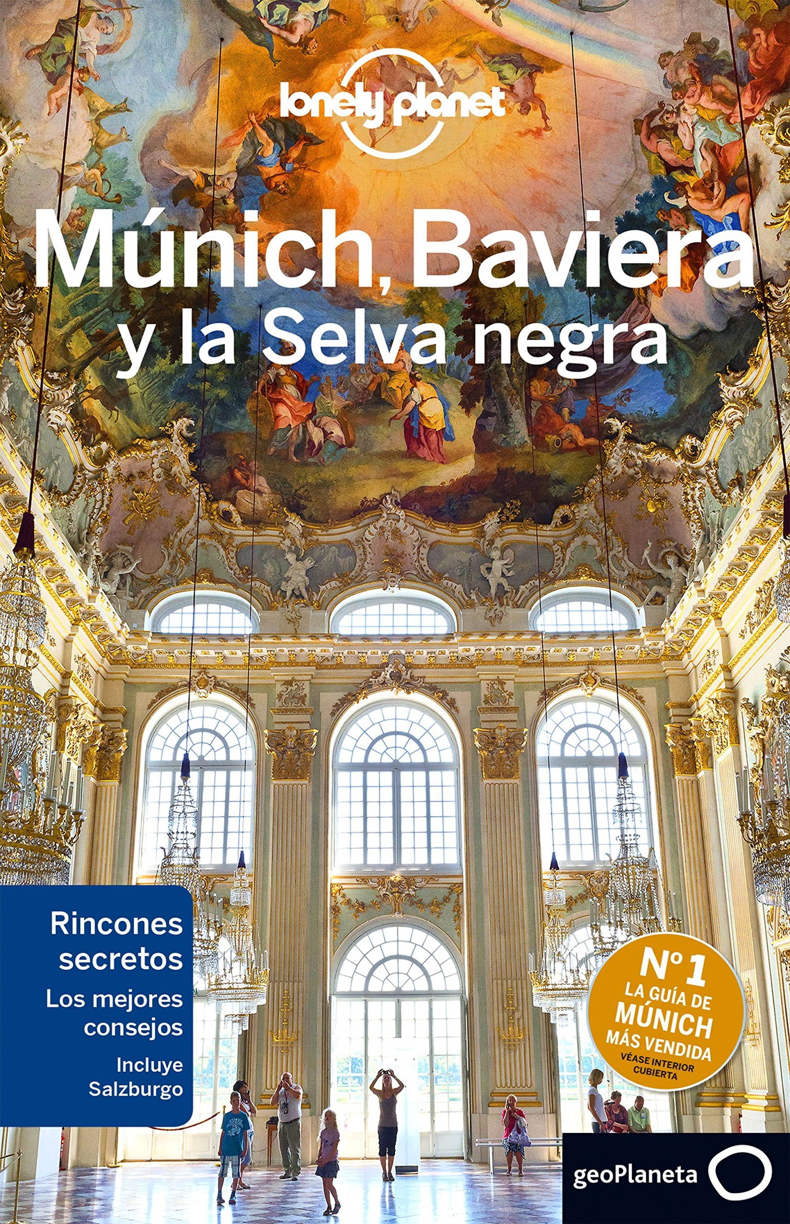 Múnich, Baviera y la Selva Negra 2 (Guías de País Lonely Planet)