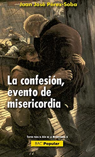 La confesión, evento de misericordia (POPULAR)
