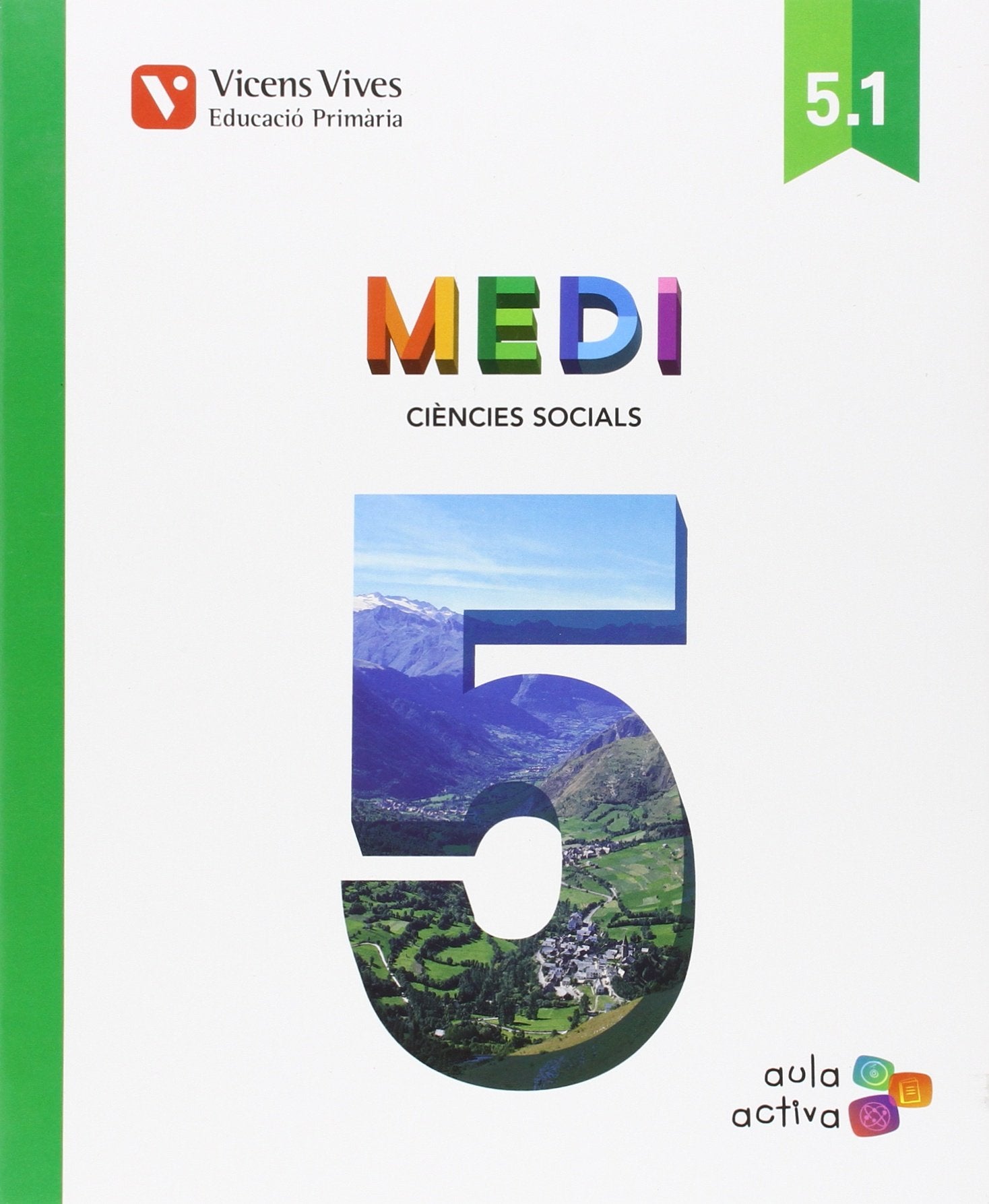 Medi 5.1 Social (aula Activa) Area - 9788468233031 (SIN COLECCION)