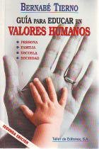 Guia para educar en valores humanos