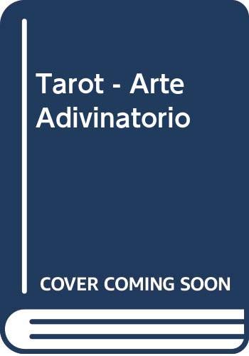 El tarot. arte adivinatorio.