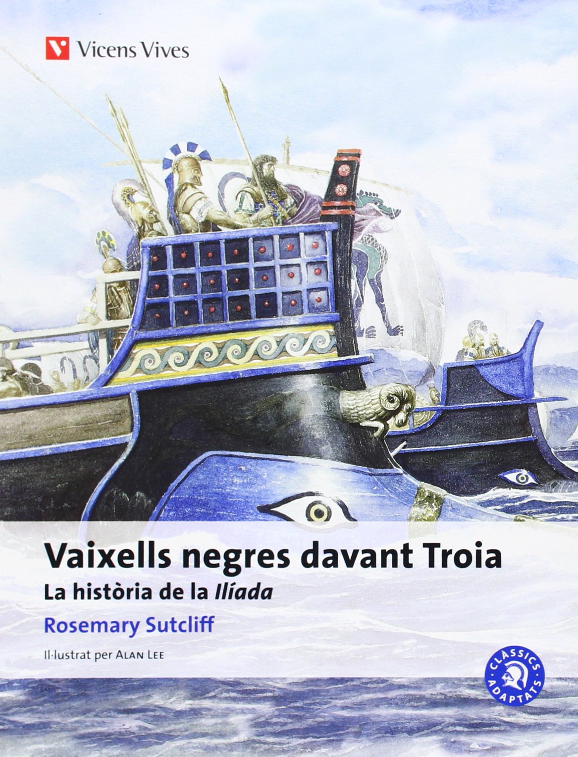 Vaixells Negres Davant Troia (catala) (Clàssics Adaptats) - 9788468205991