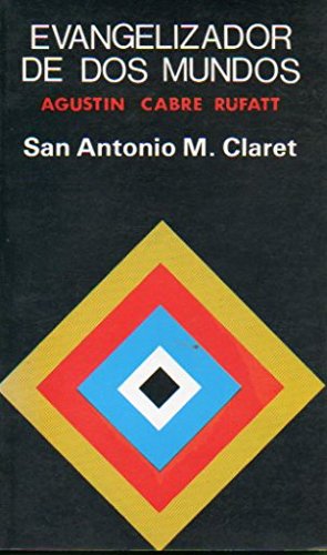 Evangelizador de dos mundos