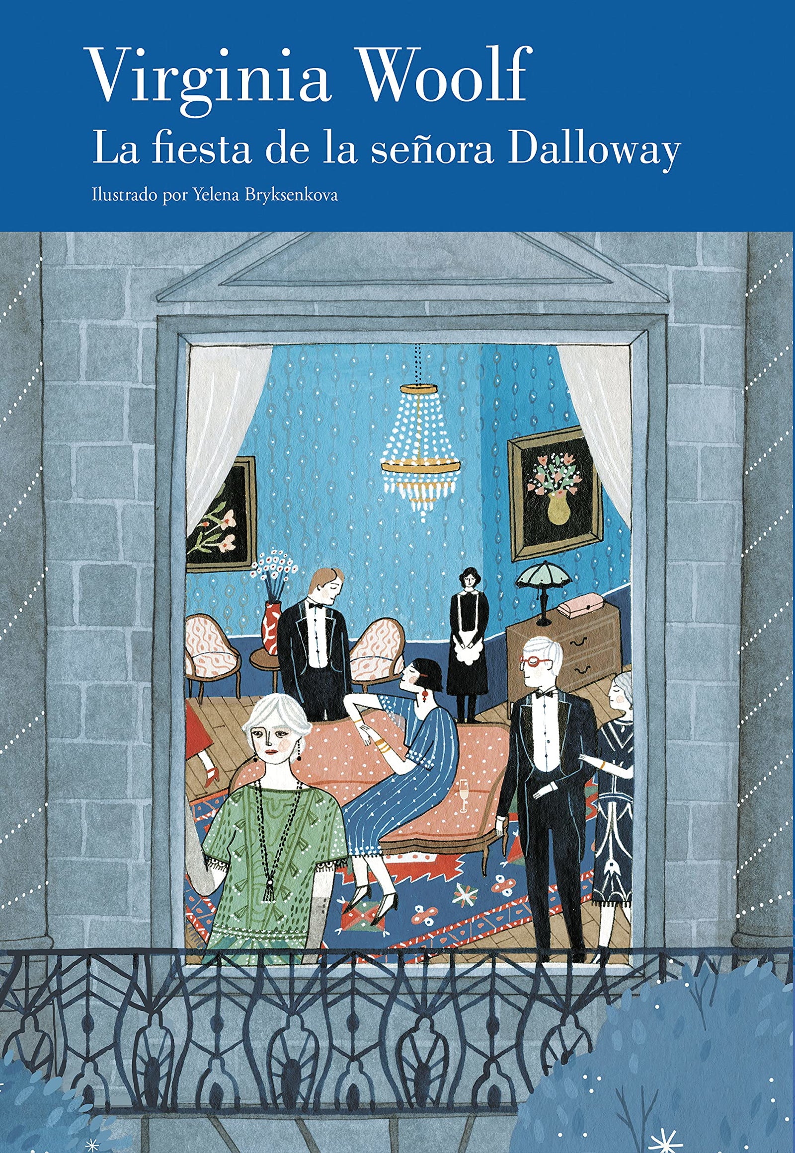 La fiesta de la señora Dalloway (edición ilustrada y con prólogo de Bimba Bosé): -: - (Lumen Gráfica)