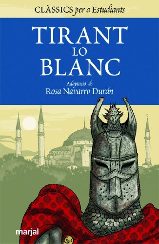 Tirant Lo Blanc (CLÀSSICS PER A ESTUDIANTS)