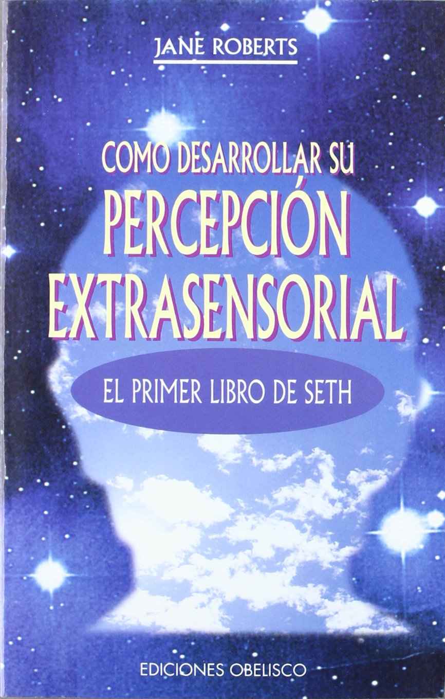 Cómo desarrollar su percepción extrasensorial (MAGIA Y OCULTISMO)
