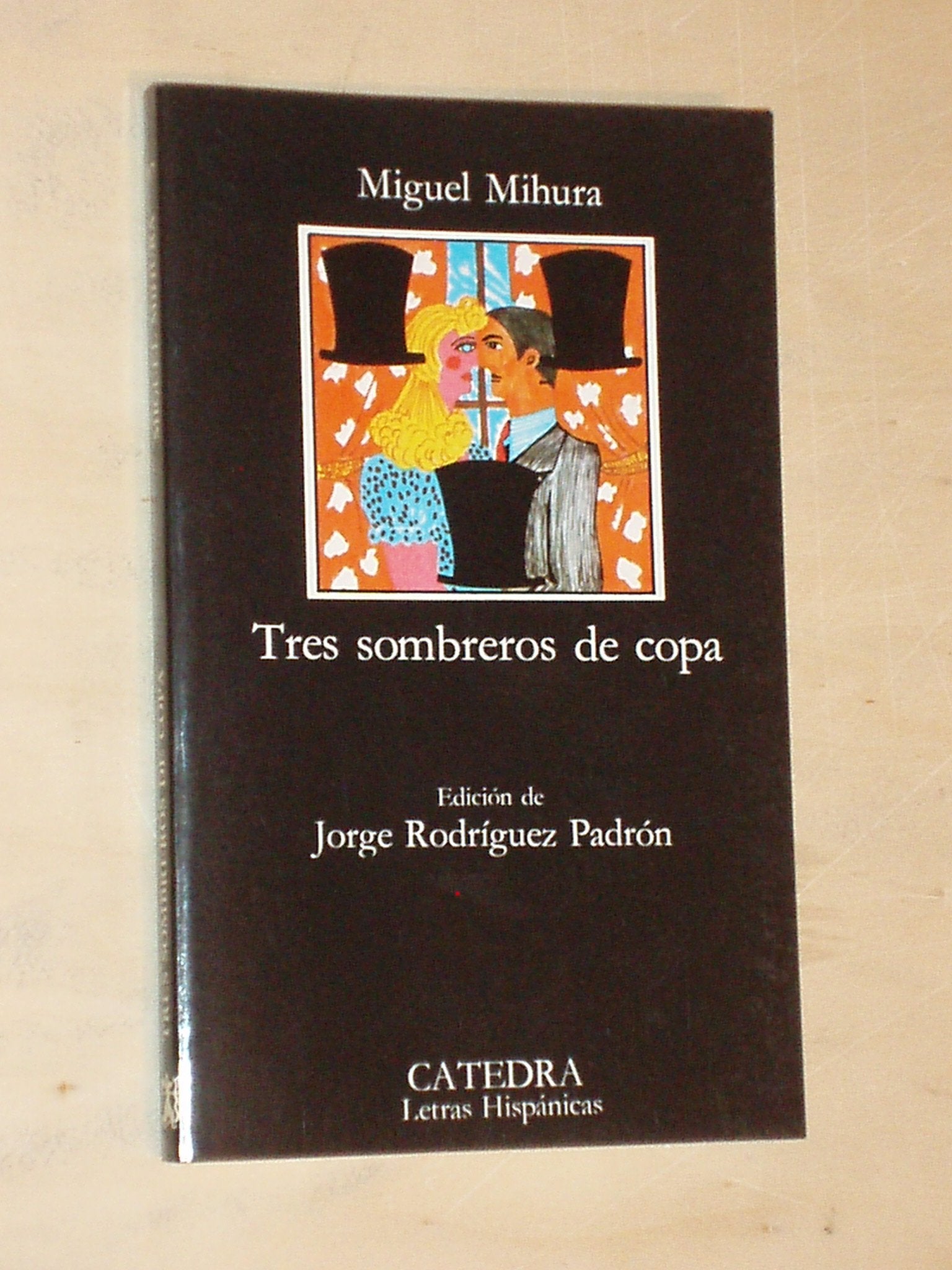 Tres Sombreros De Copa (Clasicos Esenciales Santillana)