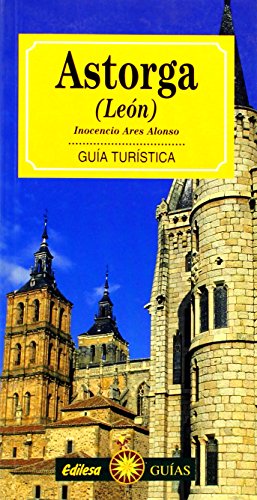 Astorga.guia turistica