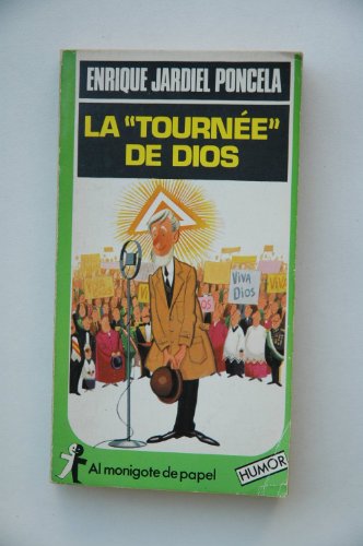 La Tournée de Dios / Enrique Jardiel Poncela