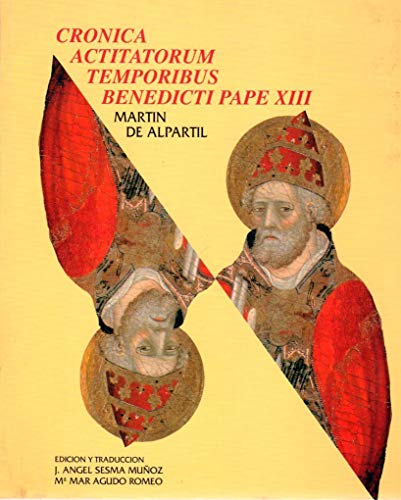 Cronica actitatorum temporibus benedicti pape XIII