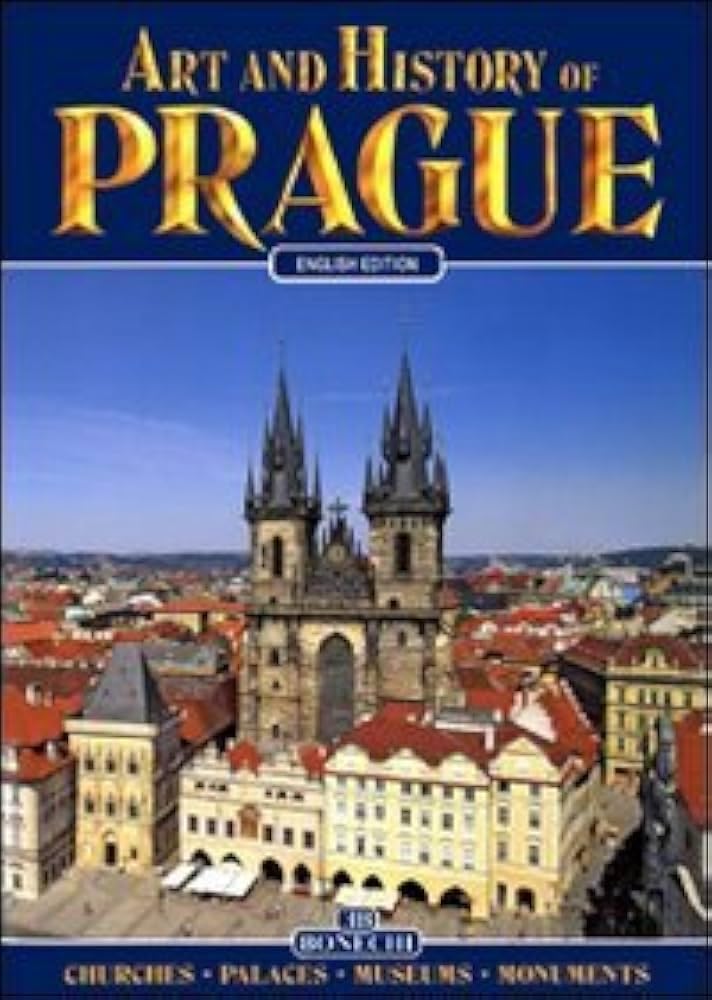 Arte e storia di Praga. Ediz. inglese