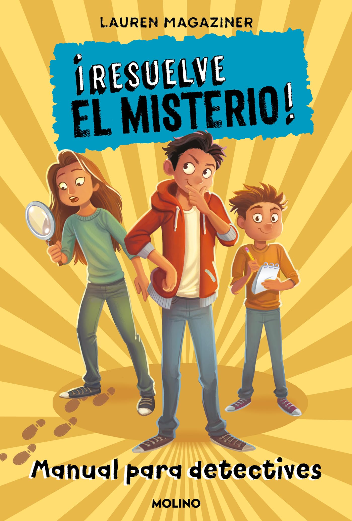 ¡Resuelve el misterio! - Manual para detectives (Colección Resuelve el misterio)
