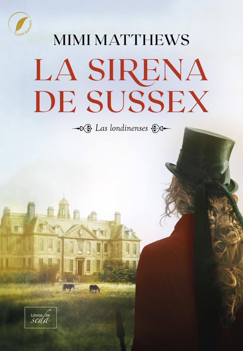 La sirena de Sussex: Las londinenses 1 (Clean Romance)