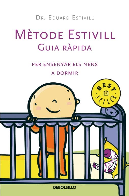 Metode Estivill. Guia ràpida per ensenyar els nens a dormir (Best Seller)