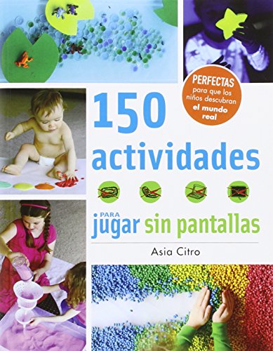 150 actividades para jugar sin pantallas