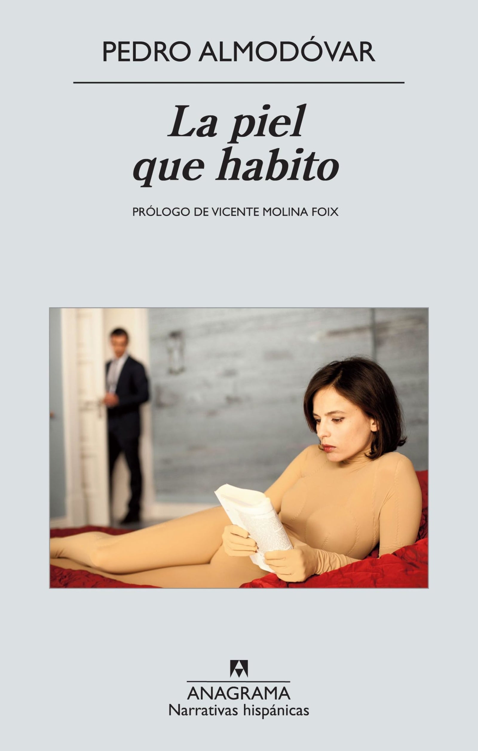 La piel que habito: 499 (Narrativas hispánicas)