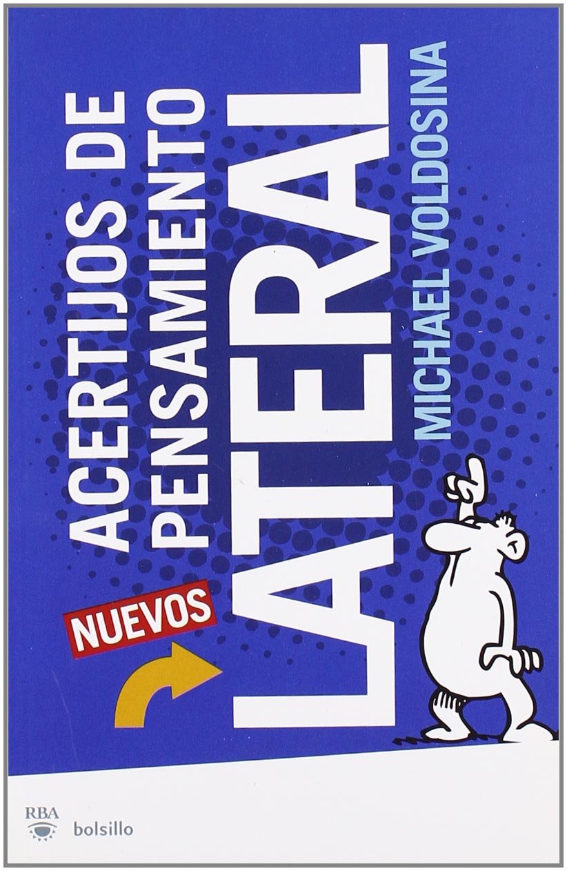 Nuevos acertijos de pensamiento lateral: 268 (NO FICCION)