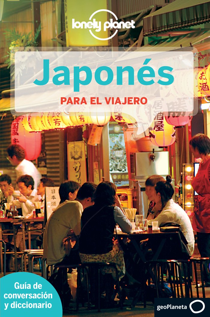 Japonés para el viajero 3 (Guías para conversar Lonely Planet)
