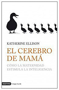 El cerebro de mamá (Imago Mundi)