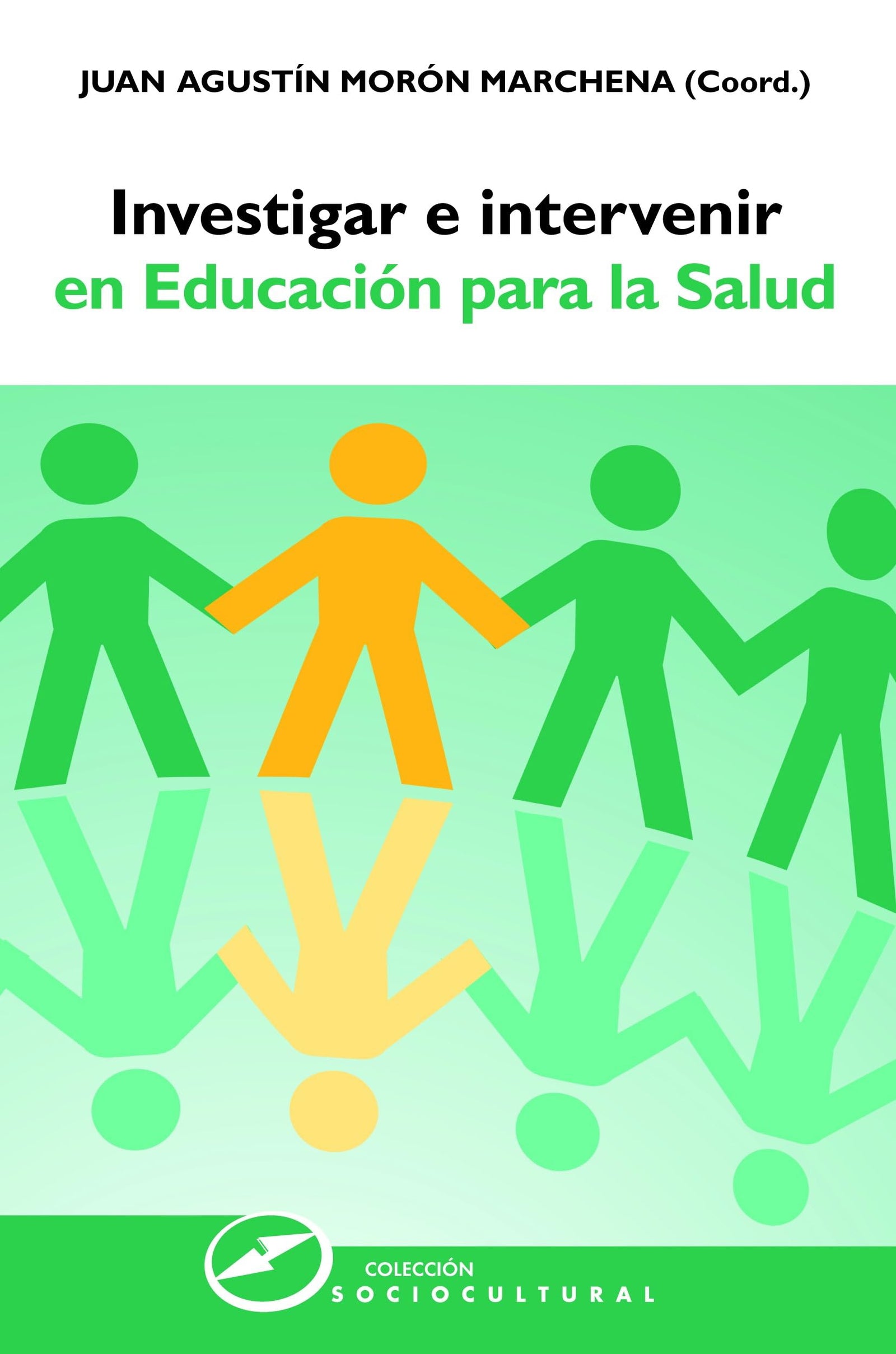 Investigar E intervenir Educ. Salud: 64 (Sociocultural)