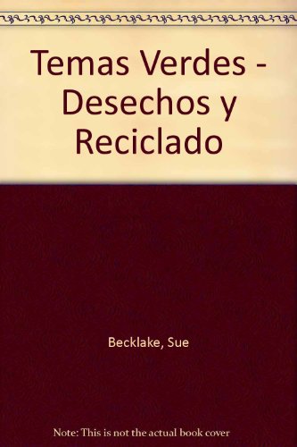 Desechos Y Reciclado